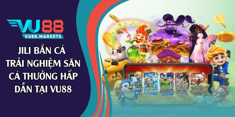 Jili bắn cá